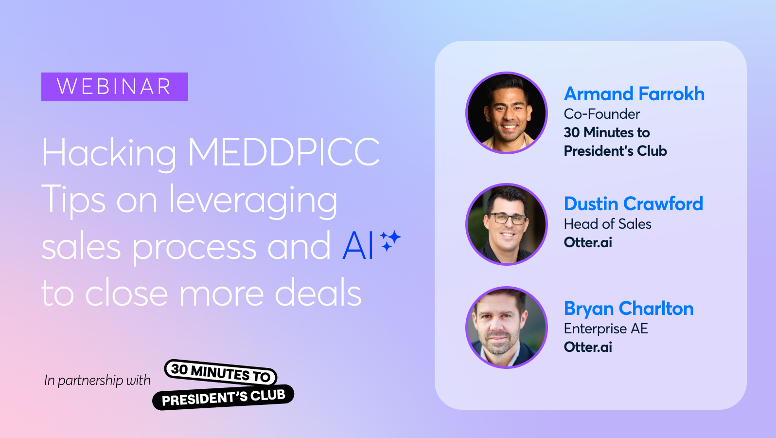 Hacking MEDDPICC - Tips on leveraging sales process and AI to close more deals